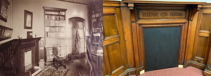 Left – Another of the Principal’s Offices circa 1892, Right – The- fireplace motto today.